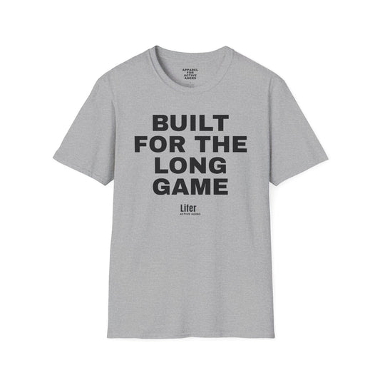 Unisex Built for the Long Game T-Shirt