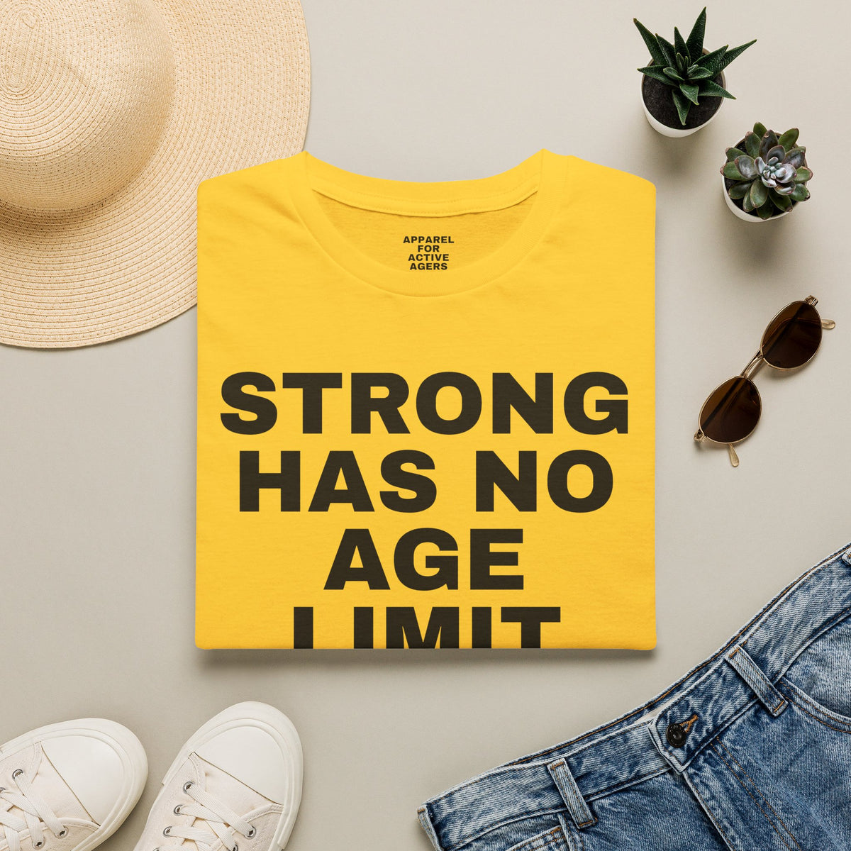 Unisex Strong Has No Age Limit T-Shirt