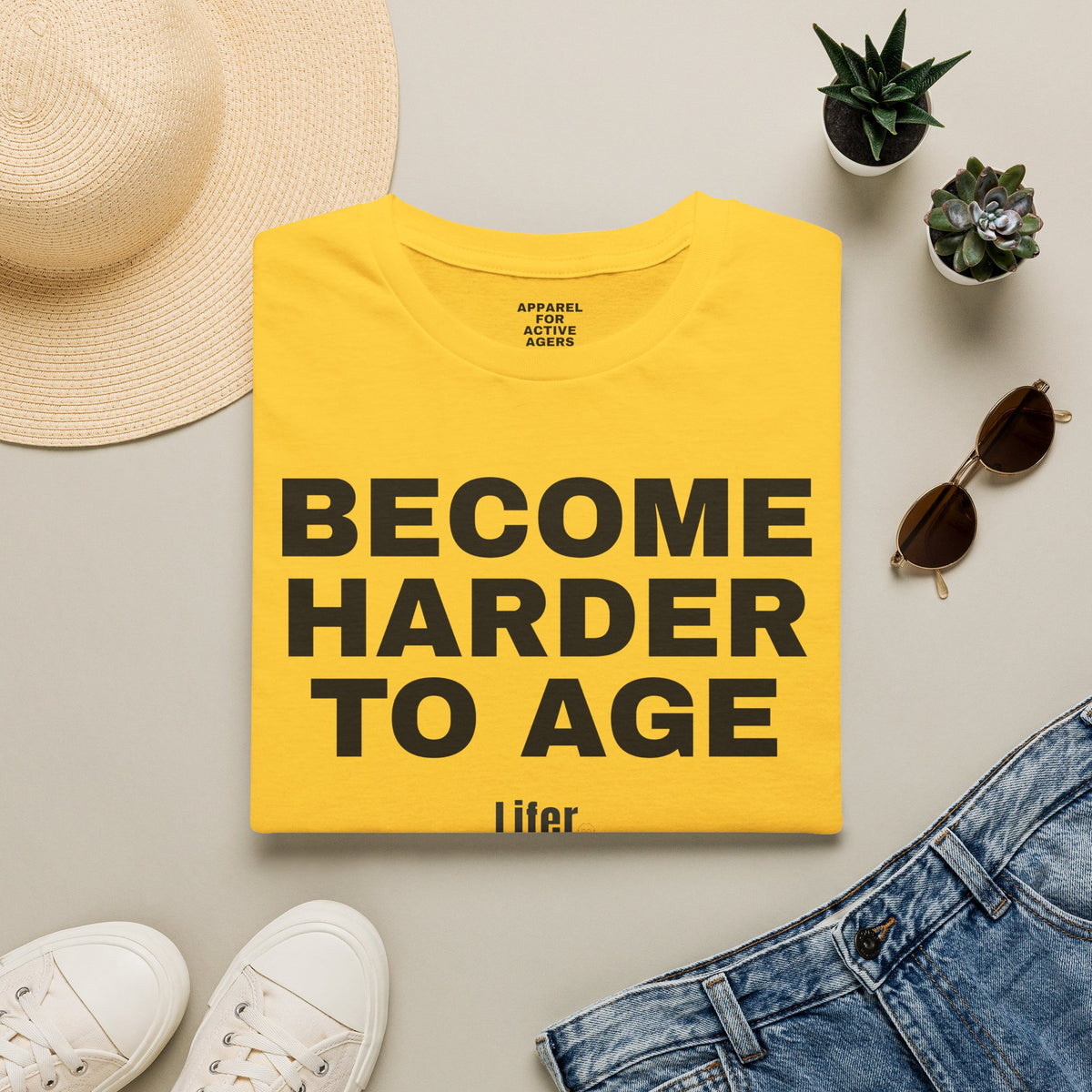 Unisex Become Harder To Age T-Shirt