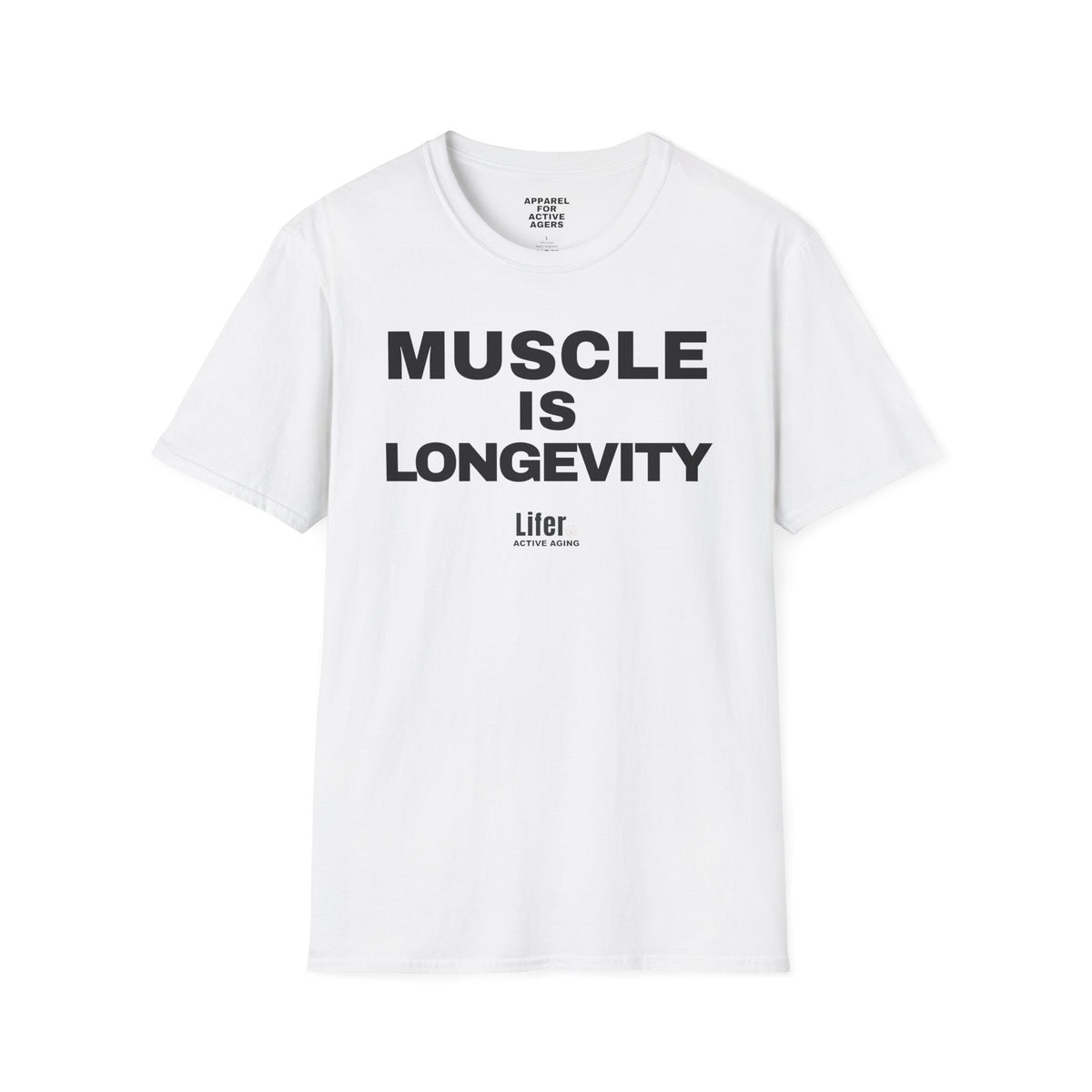 Unisex Muscle Is Longevity T-Shirt